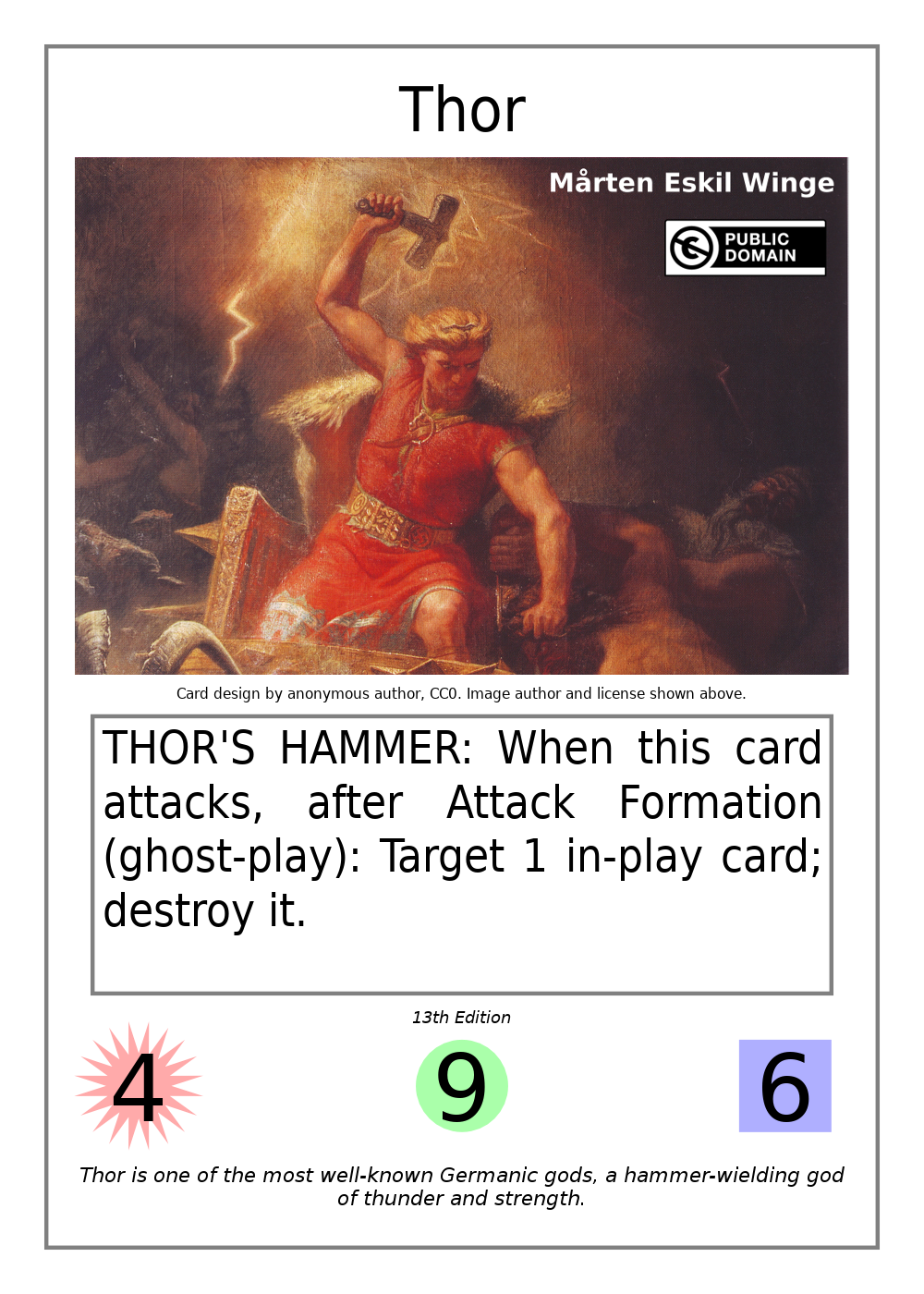 Thor: level 9 minion with 4 SP, 6 HP, and a single ability titled “THOR'S HAMMER”: “When this card attacks, after Attack Formation (ghost-play): Target 1 in-play card; destroy it.”