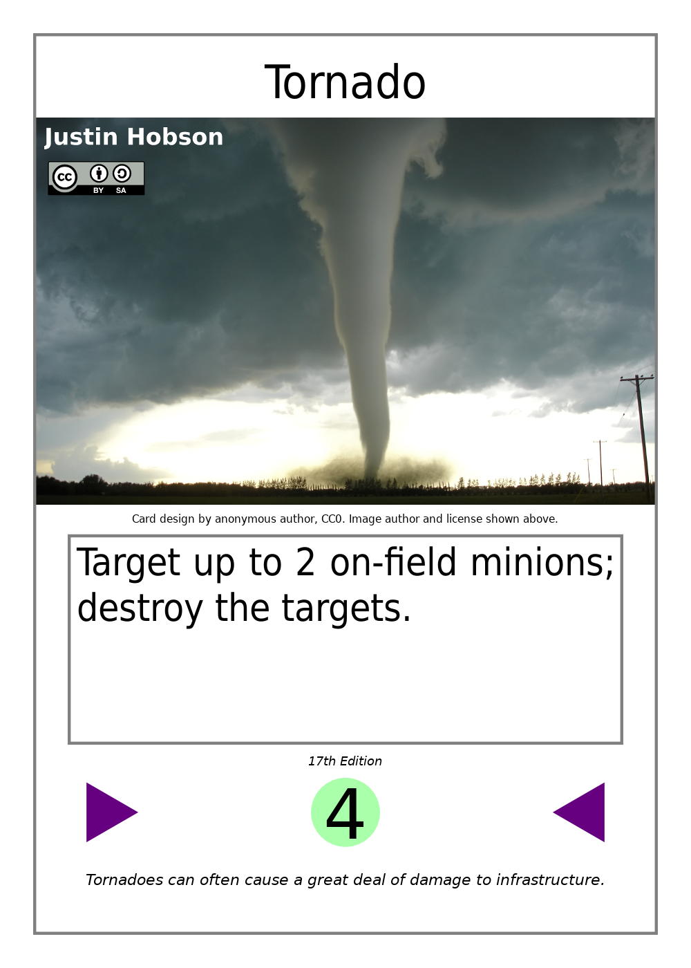 Tornado: level 4 spell with ability: “Target up to 2 on-field minions; destroy the targets.”